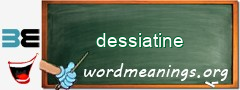 WordMeaning blackboard for dessiatine